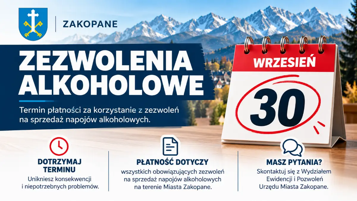 Termin płatności za zezwolenia alkoholowe mija 30 września 2026 roku