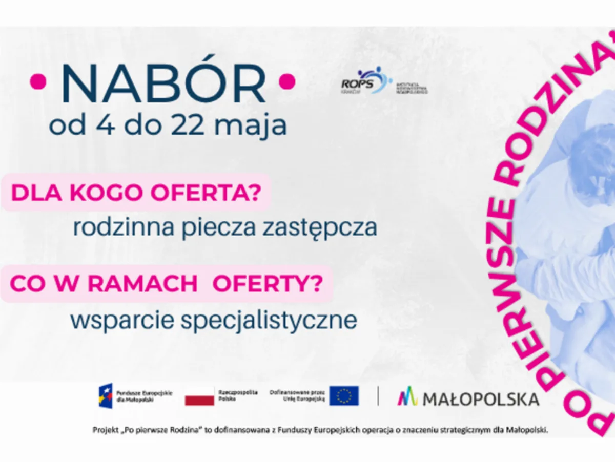 Projekt „Po pierwsze Rodzina” dla rodzin zastępczych