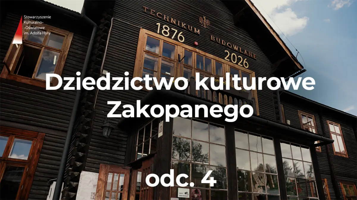 Rozpoczęcie nowego sezonu programu "Dziedzictwo kulturowe Zakopanego"